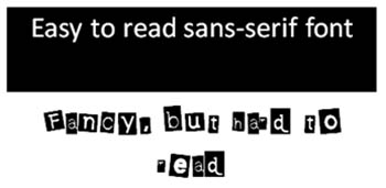 Examples of easy and difficult to read fonts