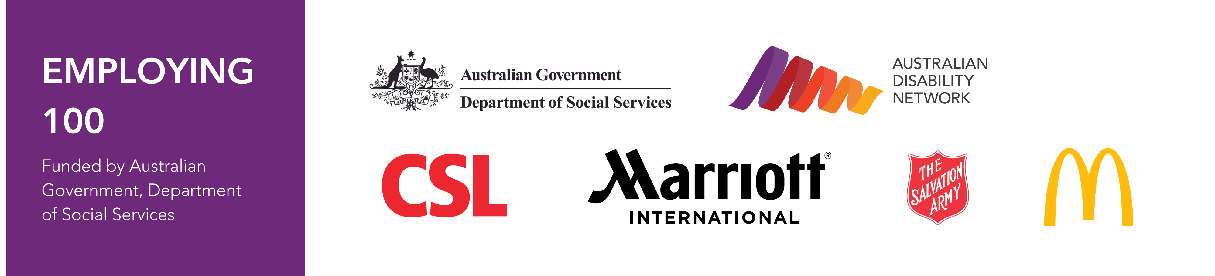 The logos of Australian Disability Network and the Employing 100 Employer Partners, which include McDonalds, Marriot International, CSL Limited, the Salvation Army and Australian, Government, Department of Social Service, which has funded Employing 100.